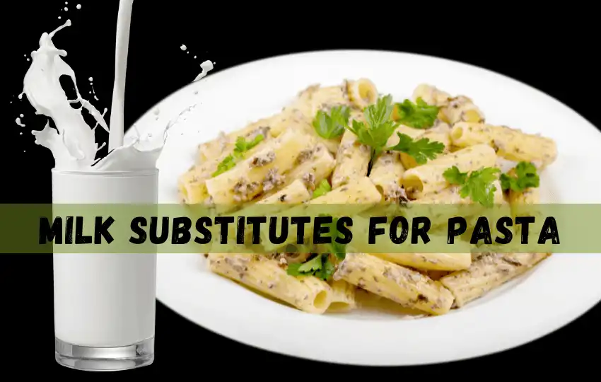milk forms the base of many pasta dishes