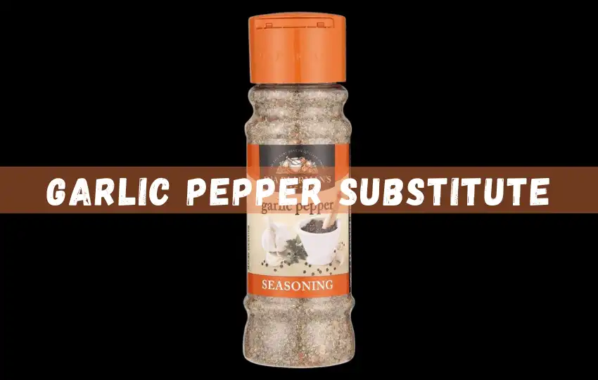 garlic pepper is a seasoning blend that combines the flavors of garlic and black pepper