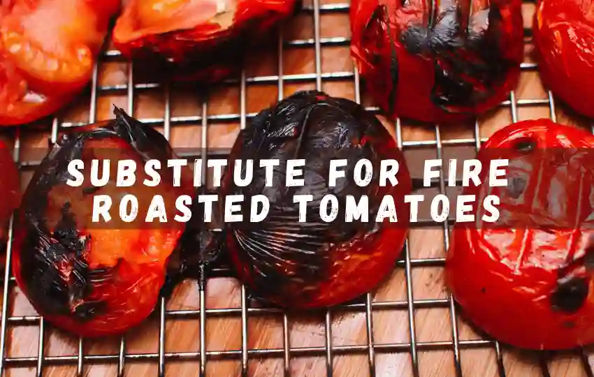 the tomatoes are typically roasted until the skins blacken and blister