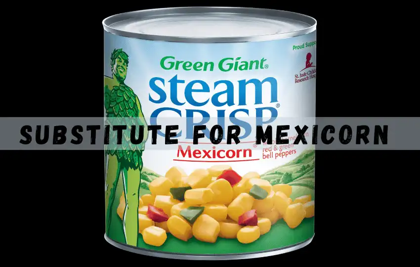 mexicorn is a flavorful blend of corn and additional ingredients