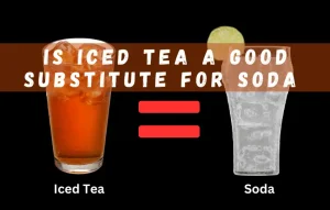 iced tea can be a terrific alternative to soda